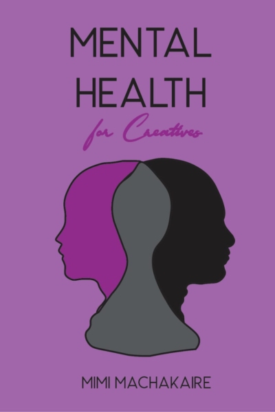Mental Health For Creatives